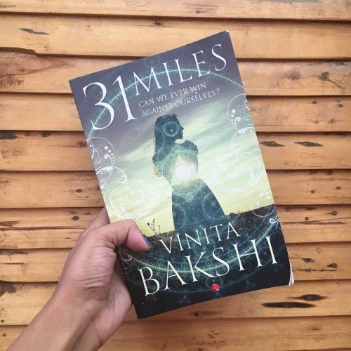 31 miles book by Vinita Bakshi